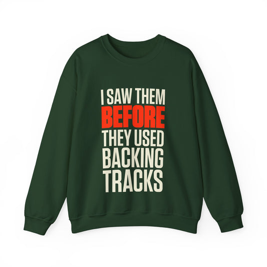 Before Backing Tracks Sweatshirt