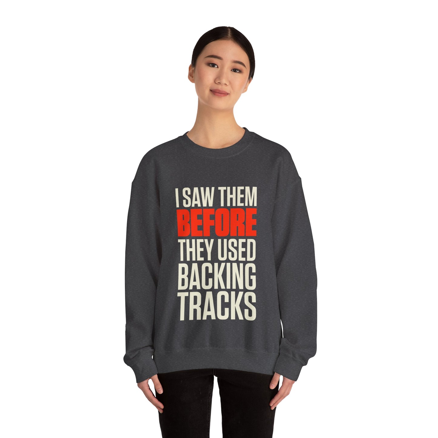 Before Backing Tracks Sweatshirt