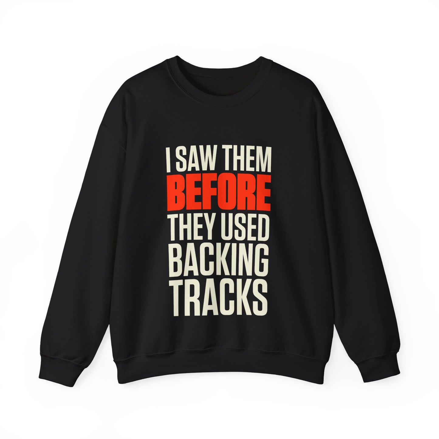 Before Backing Tracks Sweatshirt