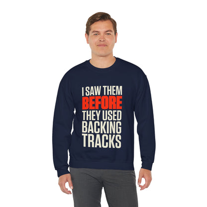 Before Backing Tracks Sweatshirt